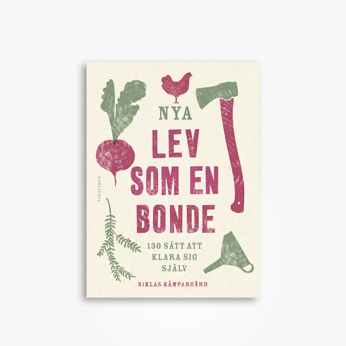 Nya leva som en bonde